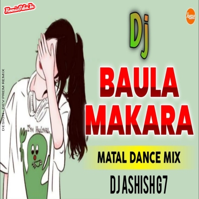 Baula Makara Sambalpuri Dj Remix